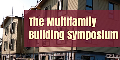 Image principale de Multifamily Building Symposium