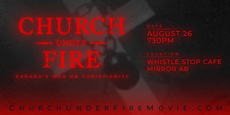Imagem principal do evento MIRROR — CHURCH UNDER FIRE: Canada's War On Christianity