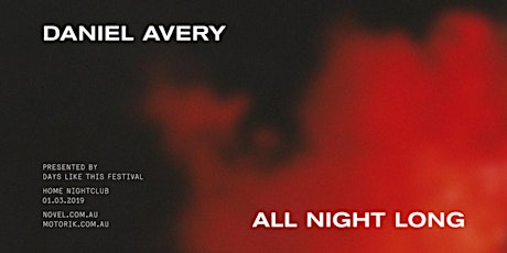 Daniel Avery All Night Long - SYD primary image