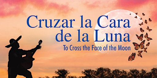 Cruzar la Cara de la Luna (To Cross the Face of the Moon) primary image