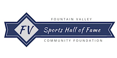 Imagem principal do evento Fountain Valley Sports Hall of Fame