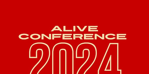 Alive Conference 2024