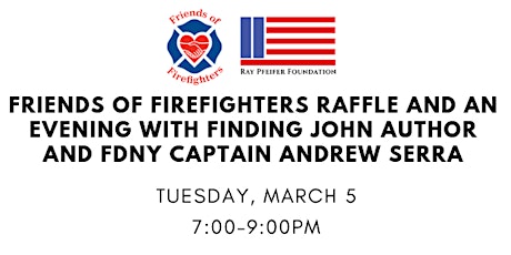 FRIENDS OF FIREFIGHTER RAFFLE & EVENING W/ FINDING JOHN AUTHOR ANDREW SERRA primary image