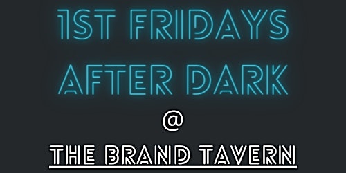Hauptbild für 1st Fridays After Dark