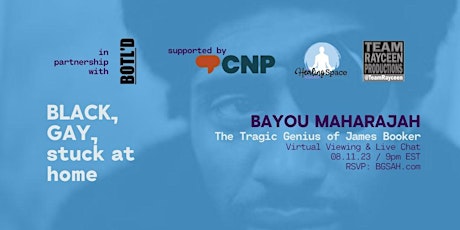 Hauptbild für BLACK, GAY, stuck at home: BAYOU MAHARAJAH (Viewing + Live Chat)