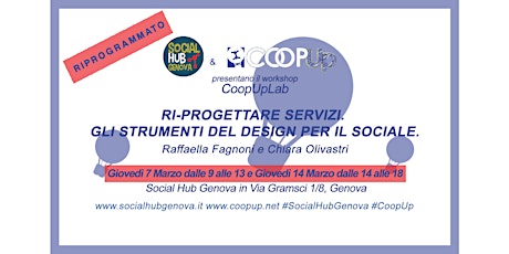 CoopUpLab di Social Hub Genova - RI-PROGETTARE SERVIZI. Gli strumenti del design per il sociale 