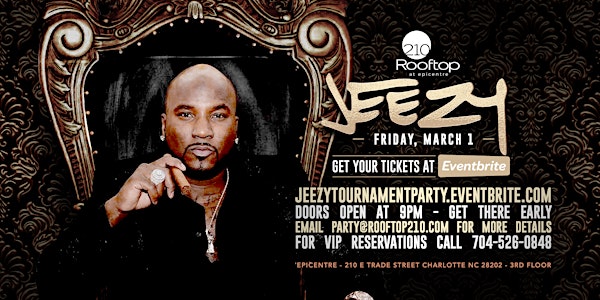 JEEZY Tournament Party at Rooftop 210 at EpiCentre