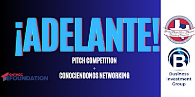 Primaire afbeelding van ¡Adelante! Pitch Competition and Networking  Event