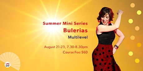 Primaire afbeelding van Bulerias Flamenco Summer Mini Series - August