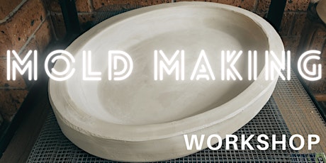 Mold Making Workshop primary image