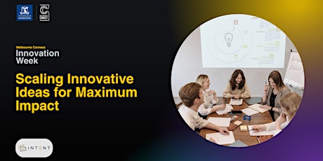 Imagem principal do evento Scaling Innovative Ideas for Maximum Impact