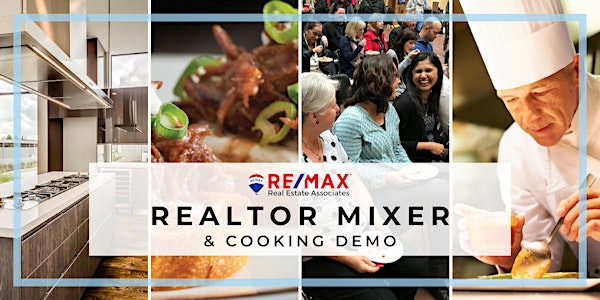 Realtor Mixer & Cooking Demo