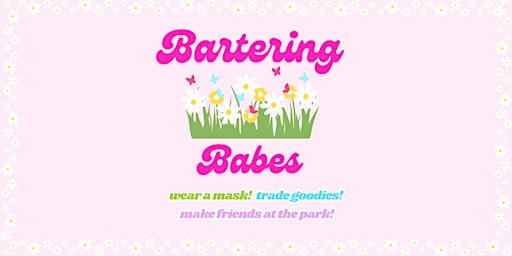 Bartering Babes - Echo Park
