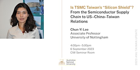 Session 3| Is TSMC Taiwan’s "Silicon Shield"? primary image