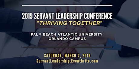 Servant Leadership Conference: "Thriving Together" primary image