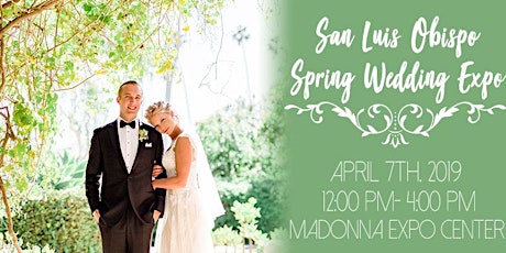 San Luis Obispo's Spectacular Spring Wedding Expo primary image