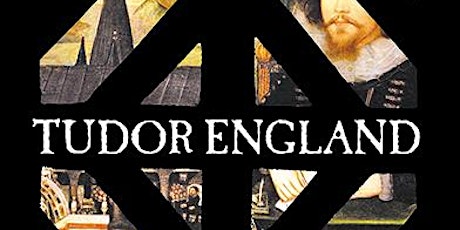 Tudor England: A History - A Talk by Dr Lucy Wooding primary image