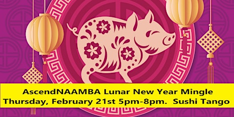 ASCEND NAAMBA's Lunar New Year Mingle primary image