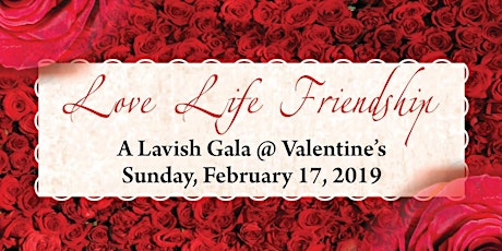 Valentine's Gala "Love Life Friendship"