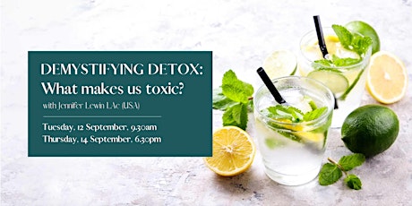 De-mystifying ‘DETOX’. How to investigate and detox in a toxic world. primary image
