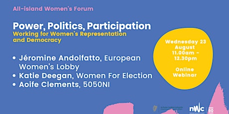 Hauptbild für Power, Politics, Participation: Working for Women’s Representation
