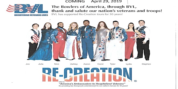 RE-CREATION, A Musical Variety Show,   "HONORING ALL VETERANS".
