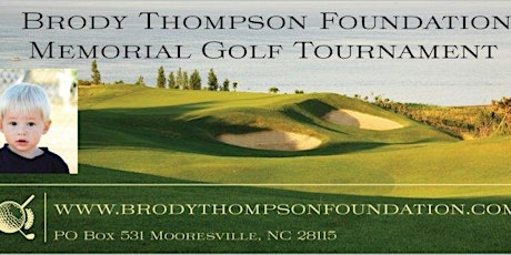 6th Annual Brody Thompson Memorial Golf Tournament primary image