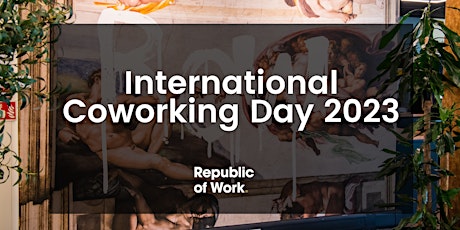 Imagen principal de Clonmel | International Coworking  Day - Open House @ Republic of Work