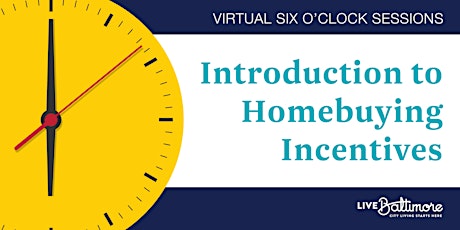 Introduction to Homebuying Incentives Virtual Workshop