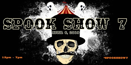 #SpookShow7 - 7th Annual Spook Show by Halloween Club primary image