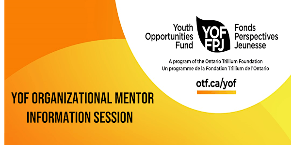 YOF Organizational Mentor Information Session - 2024