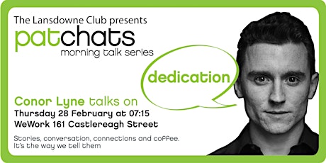 PatChats - Conor Lyne talks on Dedication primary image