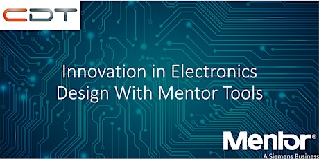 Innovation in Electronics Design With Mentor Tools primary image