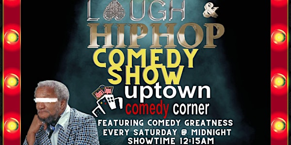 ATL MIDNIGHT MADNESS COMEDY SHOW (FREE) @ UPTOWN COMEDY CORNER