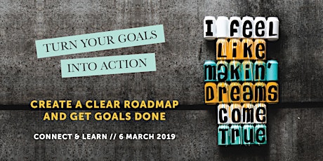 Take Action on Your Goals - Connect & Learn primary image