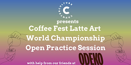 Los Angeles Coffee Fest Open Practice Session☕ primary image