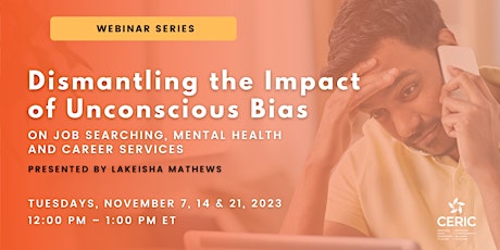 Dismantling the Impact of Unconscious Bias on Career Services primary image