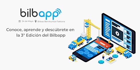 Imagen principal de 3ª Edición del Bilbapp | Diseño, Desarrollo y Marketing de APPs en Bilbao #Bilbapp19