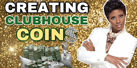 Hauptbild für Creating Clubhouse Coins Masterclass