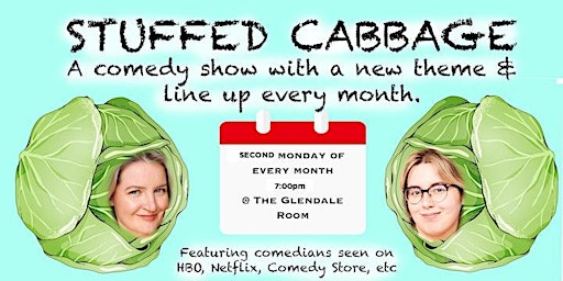 Stuffed Cabbage Standup Comedy Show In Glendale primary image
