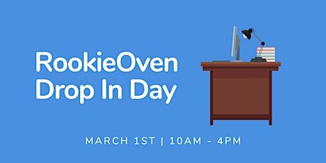RookieOven Drop In Day - March primary image