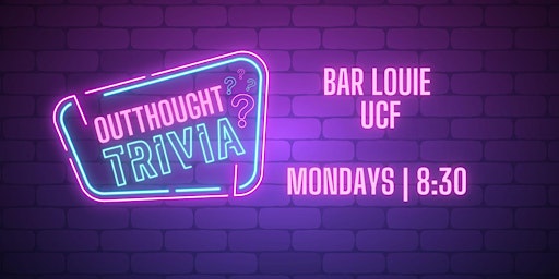 Imagem principal do evento Outthought Trivia at Bar Louie UCF