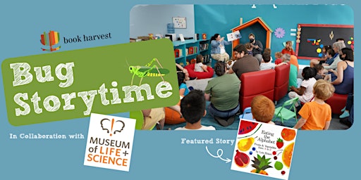 Bugs Storytime with Museum of Life & Science primary image