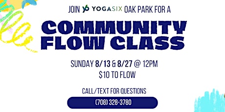 Image principale de 8/13 YogaSix Oak Park Community Yoga - $10