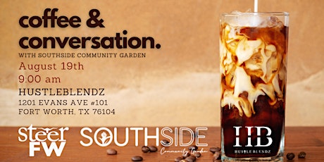 Imagen principal de Coffee & Conversation with Southside Community Garden