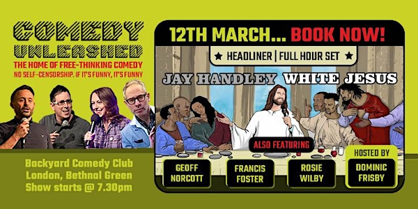 Geoff Norcott & Jay Handley's White Jesus (Full Show) at Comedy Unleashed