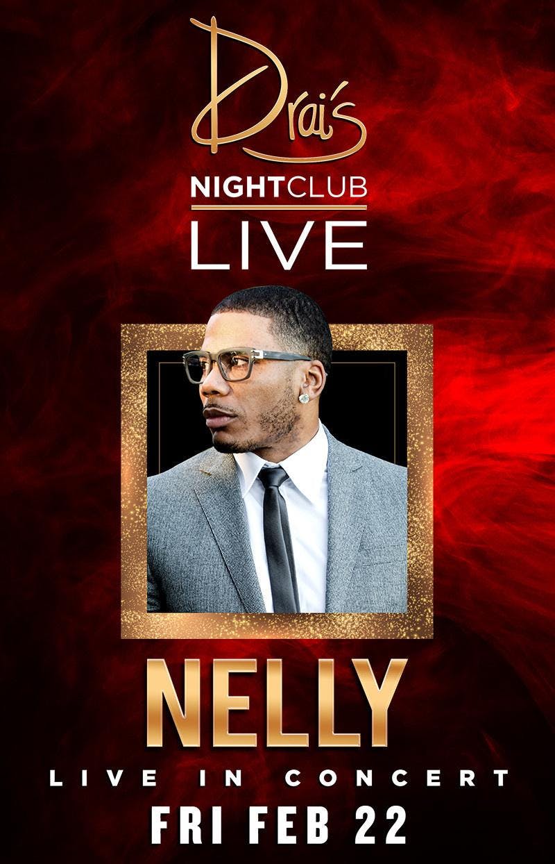 DRAIS NIGHTCLUB - NELLY GUEST LIST - LAS VEGAS