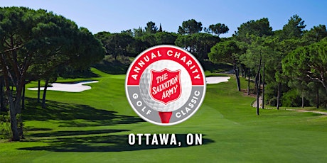 The Salvation Army Ottawa Annual Charity Golf Classic primary image