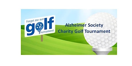 2019 Alzheimer Society Golf Tournament (Forget me not Tournament) primary image