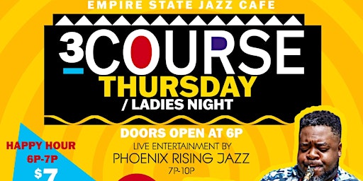 8/3 - 3 Course Thursday/ Ladies Night with Phoenix Rising Jazz primary image